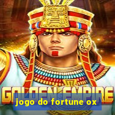 jogo do fortune ox